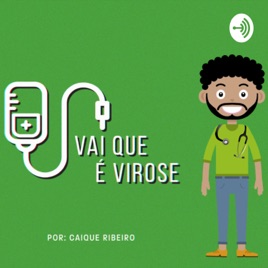Vai Que é Virose