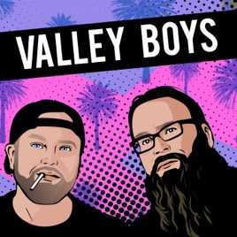 Valley Boys Podcast