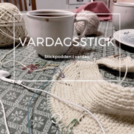 Vardagsstick - stickpodden i vardagskaoset