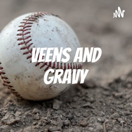 Veens and Gravy