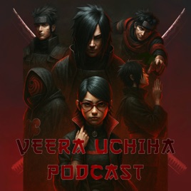 Veera Uchiha Podcast