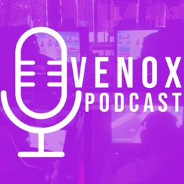Venox Podcast
