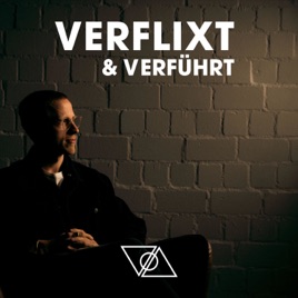 Verflixt & Verführt