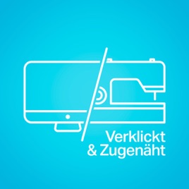 Verklickt & Zugenäht