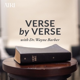 Verse by Verse Bible Study with Dr. Wayne Barber