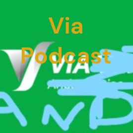 Via Podcast