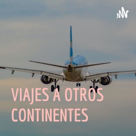 VIAJES A OTROS CONTINENTES