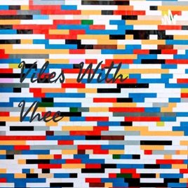 Vibes With Vhee