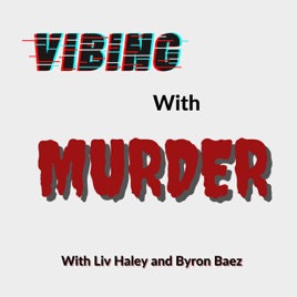 Vibing with Murder