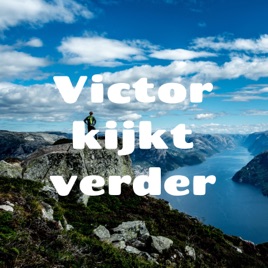 Victor kijkt verder