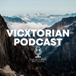 Vicxtorian Podcast