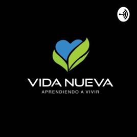 VIDA NUEVA aprendiendo a vivir