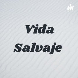 Vida Salvaje