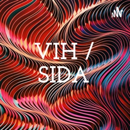VIH / SIDA