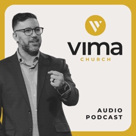 Vima Church Audio Podcast