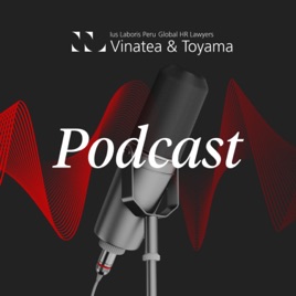 Vinatea & Toyama Podcast
