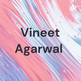 Vineet Agarwal