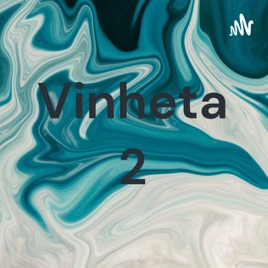Vinheta 2