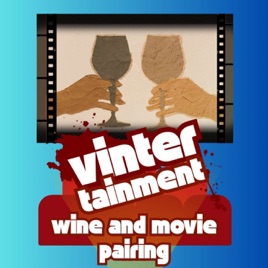 Vintertainment: Wine and Movie Pairing
