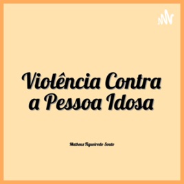 Violência a Contra Pessoa Idosa - VCPI