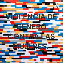 VIOLENCIA DE GENERO CONTRA LAS MUJERES.