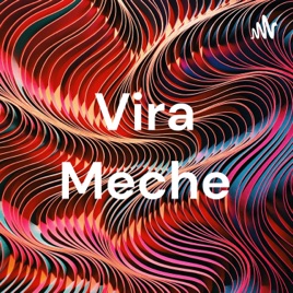 Vira Meche