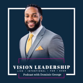 Vision Leadership for Life