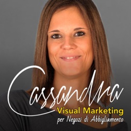 Cassandra Visual Marketing per Negozi di Abbigliamento