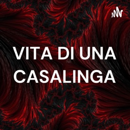 VITA DI UNA CASALINGA