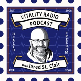 Vitality Radio Podcast with Jared St. Clair