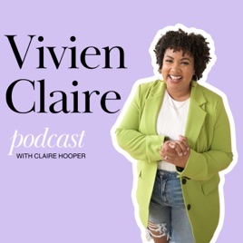 Vivien Claire Podcast