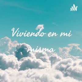 Viviendo en mi misma