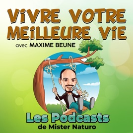 Vivre votre Meilleure Vie : développement personnel et état d'esprit