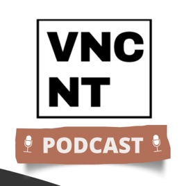 VNCNT PODCAST