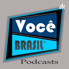 Você Brasil Podcast