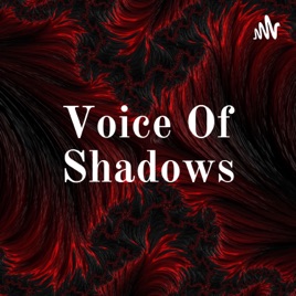 Voice Of Shadows