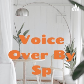 Voice Over By Sp