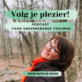 Volg je plezier! Podcast