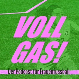 Vollgas! - Der Podcast für Frauenfussball