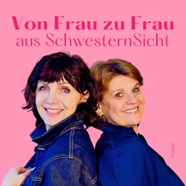 Von Frau zu Frau – aus SchwesternSicht