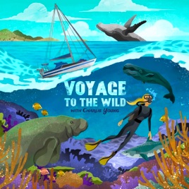 Voyage to the Wild
