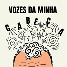 Vozes da minha cabeça