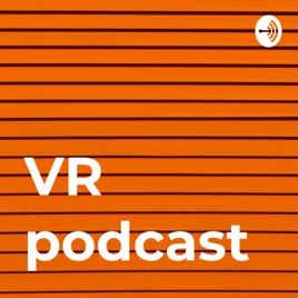 VR podcast