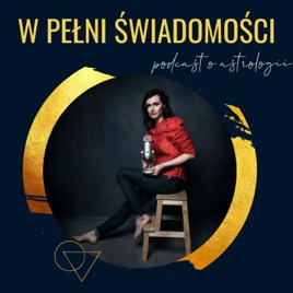W PEŁNI ŚWIADOMOŚCI