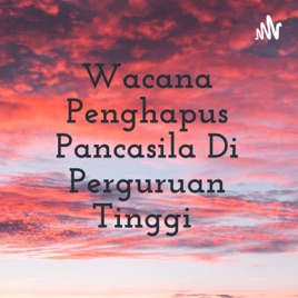 Wacana Penghapus Pancasila Di Perguruan Tinggi