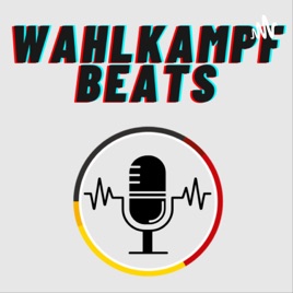 Wahlkampf Beats