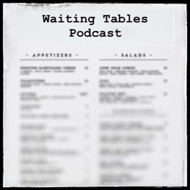 Waiting Tables