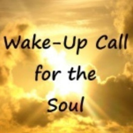 Wake-Up Call for the Soul