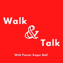 Walk & Talk