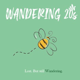 Wandering 20s